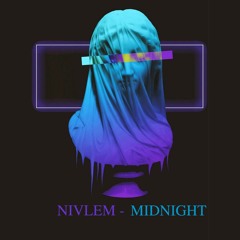 Nivlem - Midnight