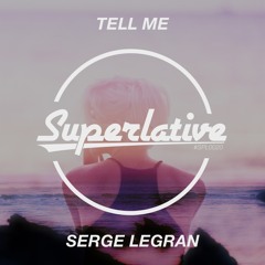 Serge Legran - Tell Me