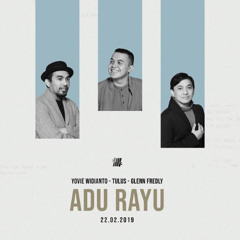 Tulus ft Glenn Fredly - Adu Rayu