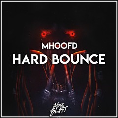 MHooFD - Hard Bounce [Release]