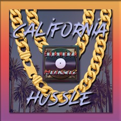 California Hussle - [Prod. By EraméyA]