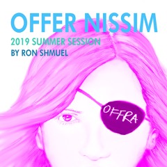 Offer Nissim 2019 Summer Session By Ron Shmuel