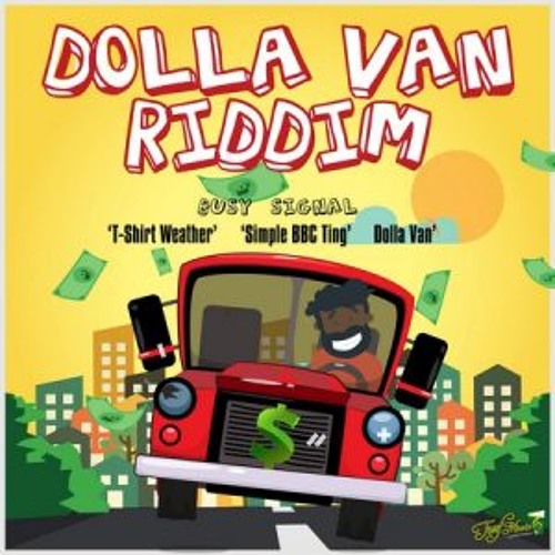 BUSY SIGNAL DOLLAR VAN RIDDIM MIXX