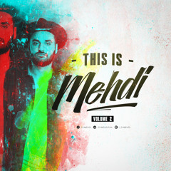 THIS IS MEHDI VOL. 2