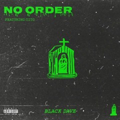 No Order (feat. TITG)