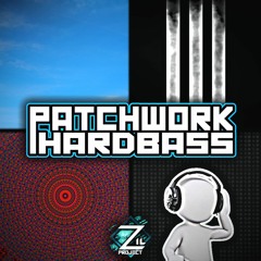 Patchwork Hardbass