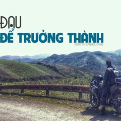 ĐAU ĐỂ TRƯỞNG THÀNH