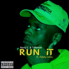 Nasty C feat Tellaman & Pabby Libra-Run It Freestyle
