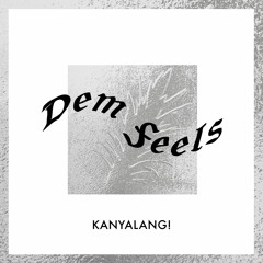 kanyalang! - Giving Me Life [TR031]
