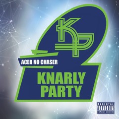 Knarly Party (on all Platforms)