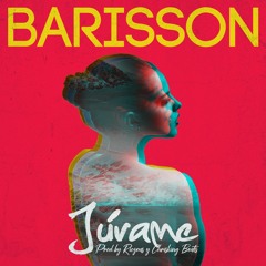Barisson - Jurame (Prod. By Chris King Beat X Riczeus)