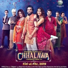 Chhalawa - FULL Title Song