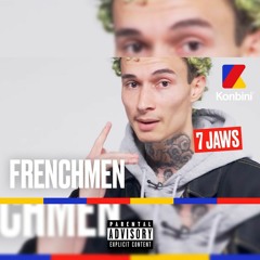 7 Jaws - Freestyle Konbini | #FrenchmenSaison2