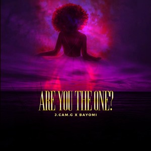 Are You The One ft. Bayomi