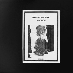 Domenico Crisci - Matrice [Artaphine Premiere]