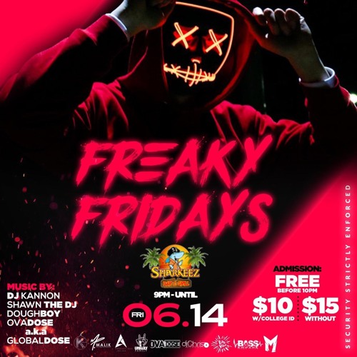 FREAKY FRIDAY AUDIO 6.14.19 @OVADOSETHEDJ