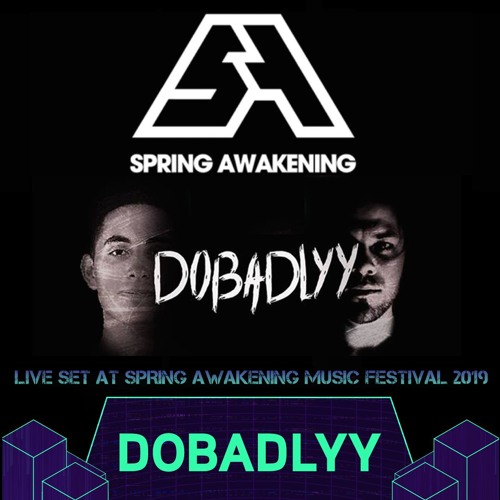 Live from Spring Awakening Music Festival [2019]