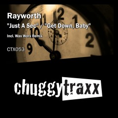 RAYWORTH - "Just A Sec" (Wax Worx Remix) CTX053_Preview