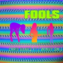 FOOLS ft Winny SM