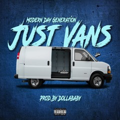 Just Vans Prod. By Dollababy