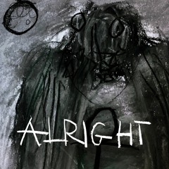 Alright Ft. Rip Eternal (Prod. Envy)