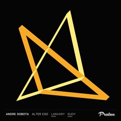 Andre Sobota - Left Behind (Lanvary Remix) [Proton Music]