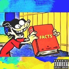 Facts Freestyle (Prod. By TylianMTB)