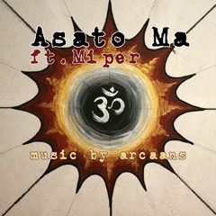 Asato Ma (ft. Miper)