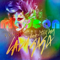 Lady Gaga, Madeon | ICARUS: Born This Way (KXMRXN Mashup Remix)