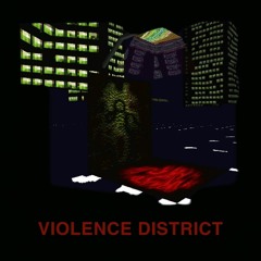 SUSKI - VIOLENCE DISTRICT [rip chune]