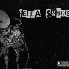 HELLA SMOKE[PROD.MG] ft.lil-Saint x Drank-Boii