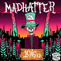 Madhatter! - Third Eye Shine