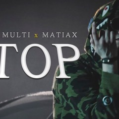 Young Multi ft. Matiax - STOP