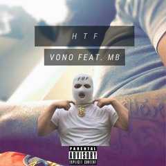 H T F Ft.MunchieBandz