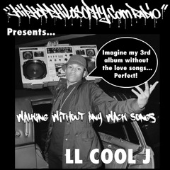 LL Cool J - Walking Without Any Wack Songs: A Perfect Album - by HipHop Philosophy Radio