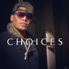 CHOICES