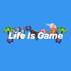 Life is Game