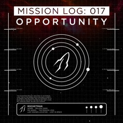 Mission Log: 017 - Opportunity
