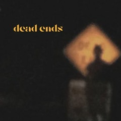 dead ends