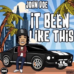 JDOE- It Been Like This (prod. etrizzle)