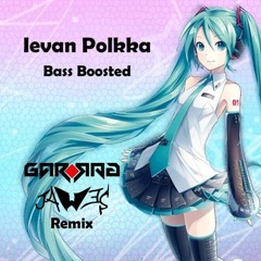 Ievan Polkka (JAW3S &  GarGar Remix )