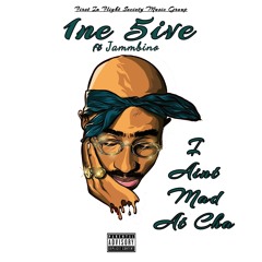 I Aint Mad At Cha ft Jammbino