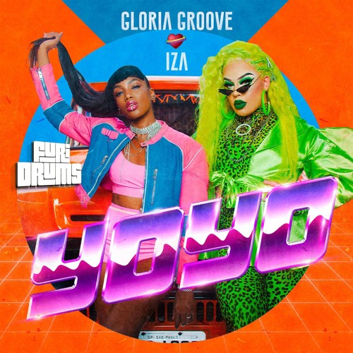 Gloria Groove Feat. IZA - YoYo  FUri DRUMS Mad House Remix FREE !DOWNLOAD!