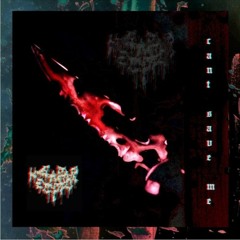 SADHECTORR - CANT SAVE ME [prod SADEIZ IVYRED CHRONIC SHNXMAN]