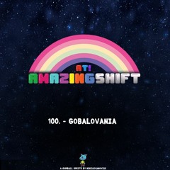 [AT!AMAZINGSHIFT Original Soundtrack] - GOBALOVANIA