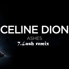 CELINE DION - Ashes (J.LASH remix)