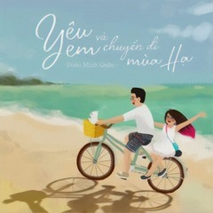 Yêu Em Và Chuyến Đi Mùa Hạ - Đoàn Minh Quân
