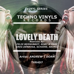 Andrew T Dorn (Akoriz Remix) - Lovely Death