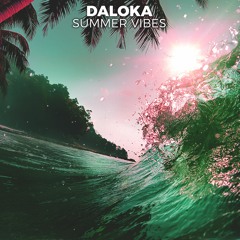 Daloka - Summer Vibes