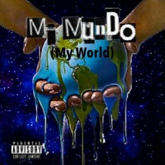 Mi Mundo (My World)